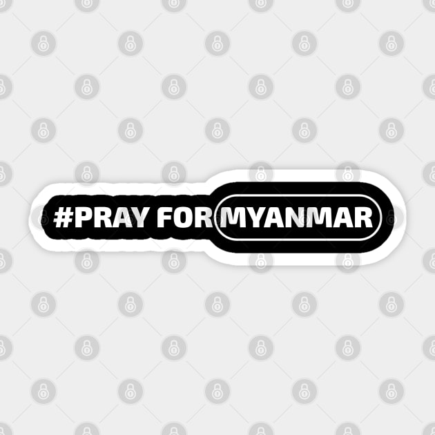 Pray For Myanmar Sticker by Aisiiyan